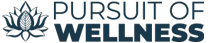 Pursuit of Wellness